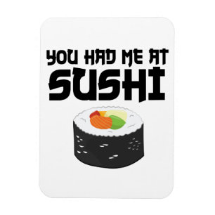 Magnet Flexible Vous M'Avez Eu Au Sushi - Nourriture Drôle