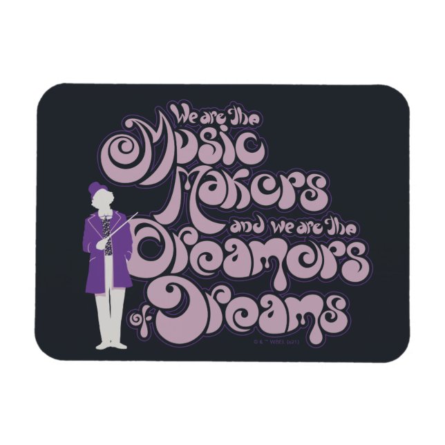 Magnet Flexible Willy Wonka - Les créateurs de musique, les rêveur (Horizontal)