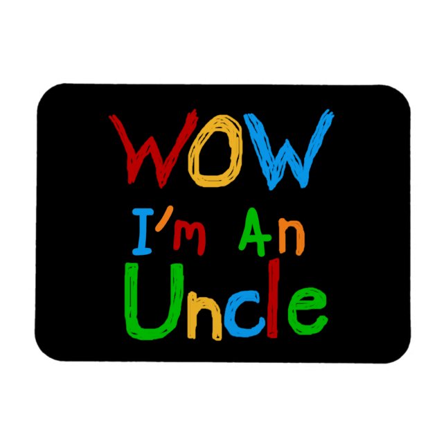 Magnet Flexible WOW Je suis un T-shirt Oncle et des GIfts (Horizontal)