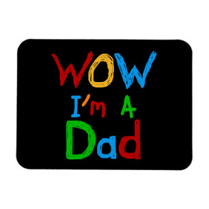 Magnet Flexible WOW Je suis un t-shirt papa et des GIfts