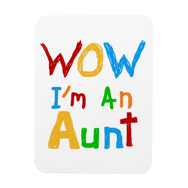 Magnet Flexible WOW Je suis une tante T-shirts et cadeaux (Vertical)