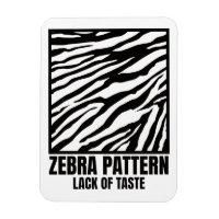 Zebra Motif Mauvais goût Fashion Victime
