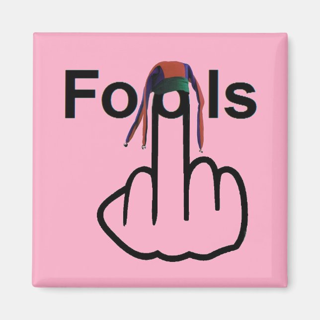 Magnet Fools Flip (Front)