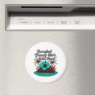 Magnet for When You Just Need to Feel Wild Again