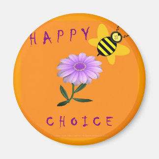 Magnet - Happy Be Choice