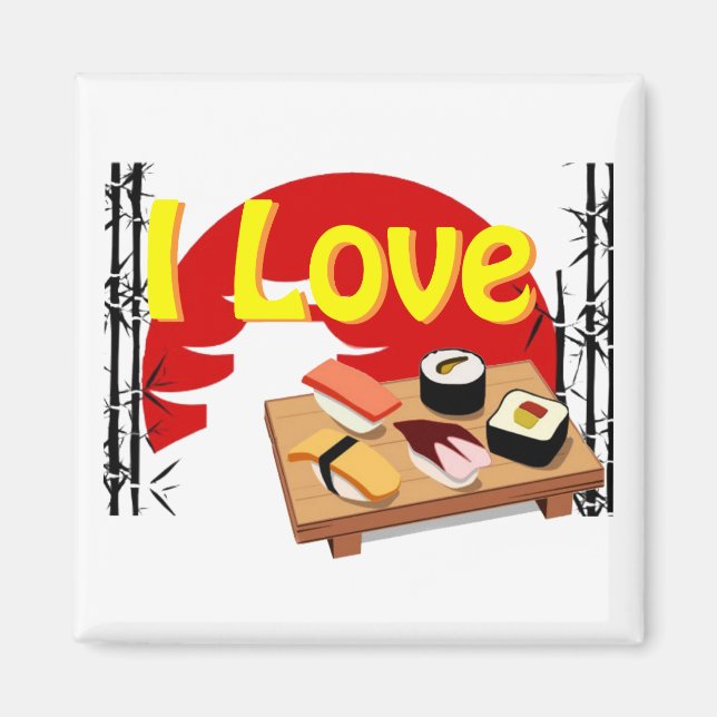 Magnet I Love Sushis (Devant)