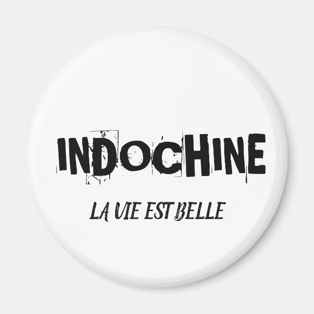 MAGNET INDOCHINE LIFE IS BEAUTIFUL (Front)