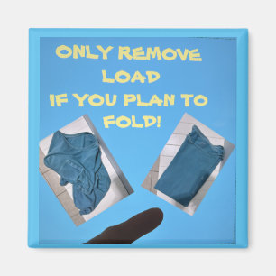 Magnet Message for Clothes Dryer and Lazy Spouses