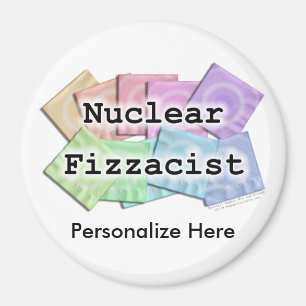 Magnet - NUCLEAR FIZZACIST