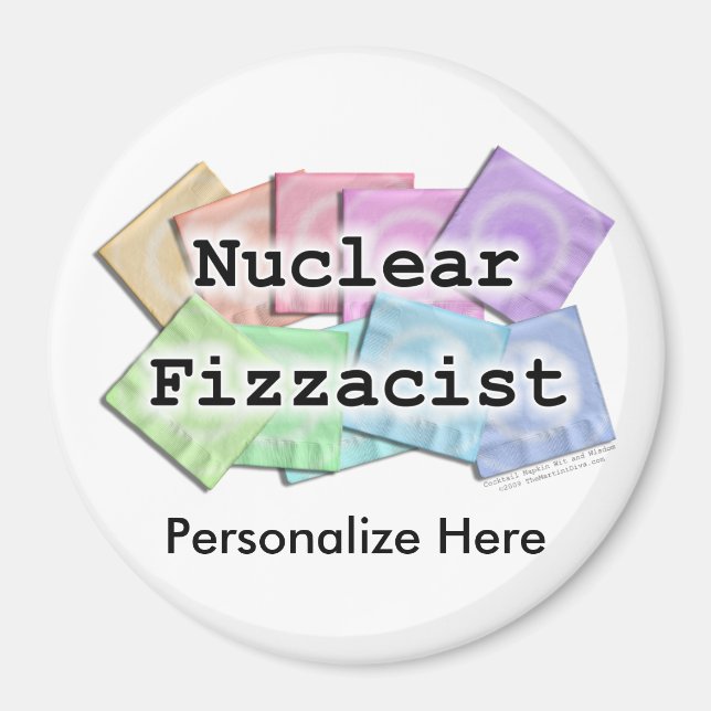 Magnet - NUCLEAR FIZZACIST (Front)