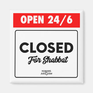 Magnet : Ouvert 24h/24/6 Fermé pour Shabbat