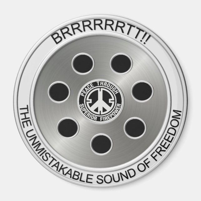 Magnet "Paix par une puissance de feu supérieure" (Devant)