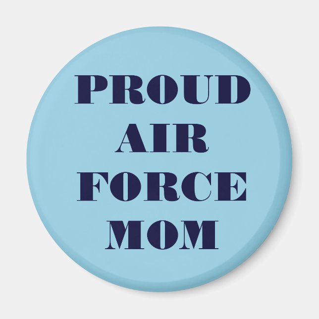 Magnet Proud Air Force Mom (Front)
