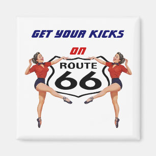 Magnet ~ RETRO "KICKS" GALS Get Yours on Route 66