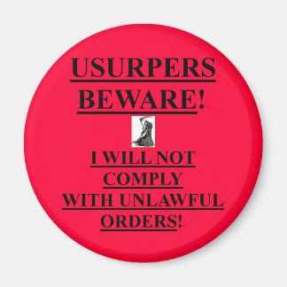 Magnet w/ Usupers Beware! / I will not comply