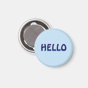 MAGNET WITH HELLO