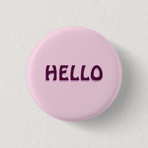 MAGNET WITH HELLO 1 INCH ROUND BUTTON
