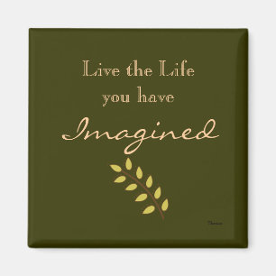 Magnet with Life Quote
