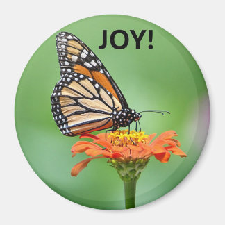 Magnet with Monarch butterfly, flower, and JOY!