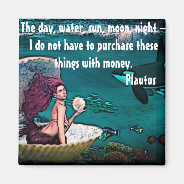 Magnet with quote by Plautus (Front)