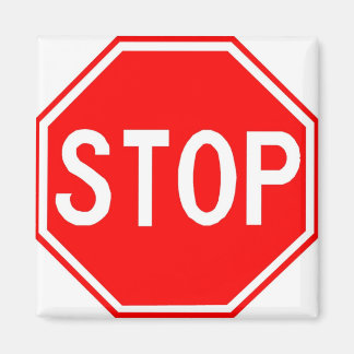 Magnet with stop sign