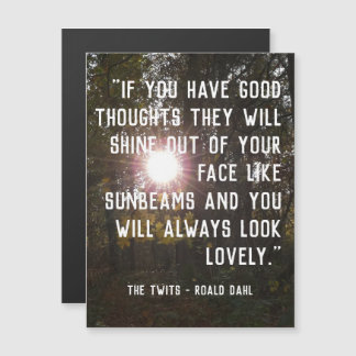 Magnetic Customizable Uplifting Quote - Roald Dahl