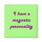 Magnetic Personality Magnet