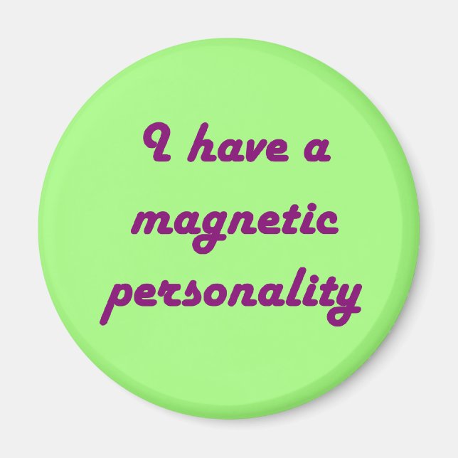 Magnetic Personality Magnet (Front)