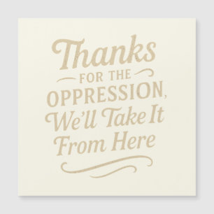 Magnétique Merci pour l'oppression, l'égalité carte magnétiqu