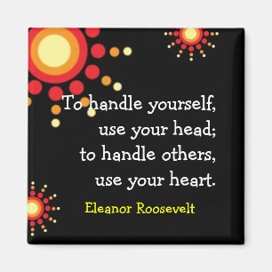 Magnets motivationnels ~Eleanor Roosevelt Citation