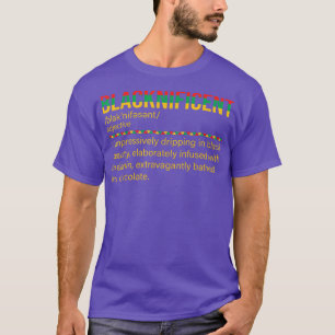 Magnificent African American Pride Proud Black His T-Shirt