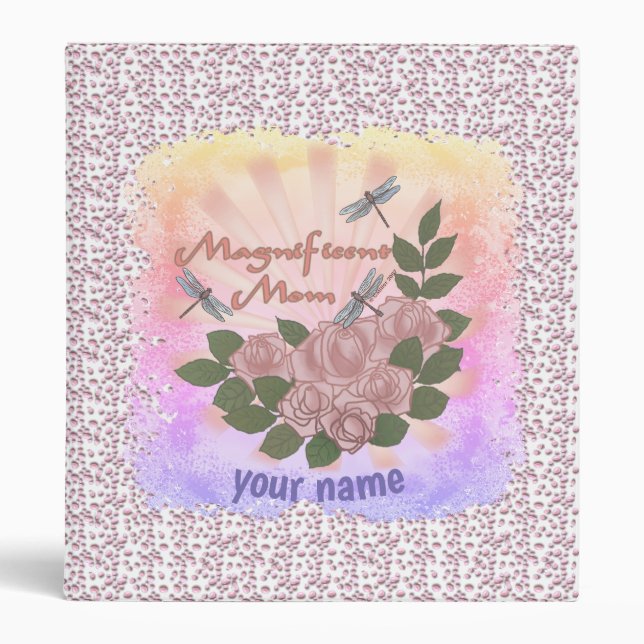 Magnificent Mom Roses binder  (Front)