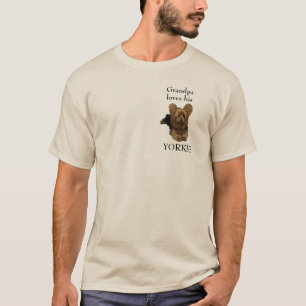 Magnifique T-Shirt - Grand-père aime son Yorkie