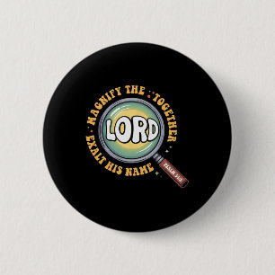 Magnify The Lord Bible Verse Magnified Vbs 2025 Su 2 Inch Round Button