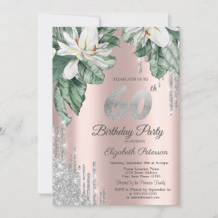 Magnolia Silver Glitter Drips Rose Gold 60th Invitation