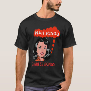 Mah Jongg Chinese Domino Game Ameican Mah Jong App T-Shirt