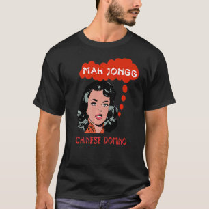 Mah Jongg Chinese Domino Game Ameican Mah Jong App T-Shirt