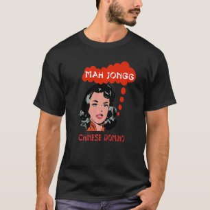 Mah Jongg Chinese Domino Game Ameican Mah Jong App T-Shirt