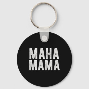 Maha Mama Trump Make America Healthy Again Women Keychain