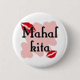 Mahal Kita - Filipino I love you 2 Inch Round Button