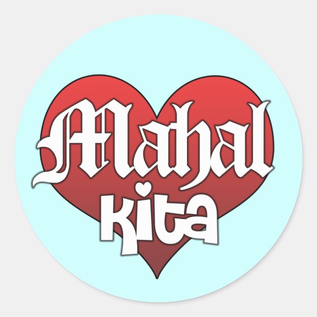 Mahal Kita (Sticker) Classic Round Sticker (Front)