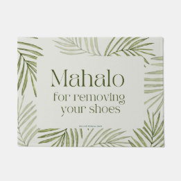 MAHALO FOR REMOVING YOUR SHOES - Door Mat Rug