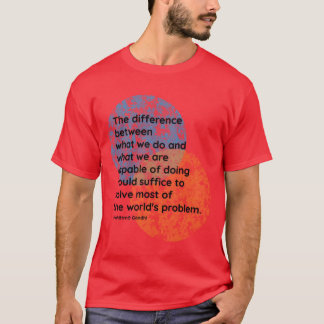 Mahatma Gandhi We Are Quotes girl T-Shirt