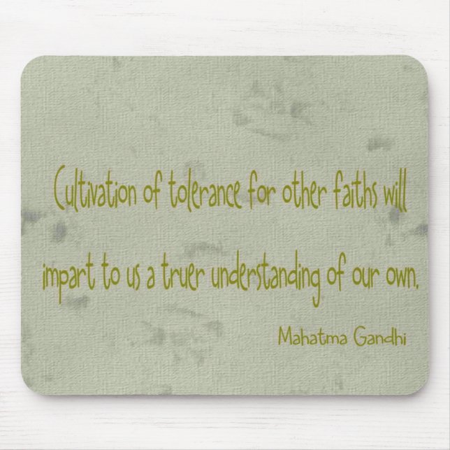 Mahatma Ghandi Quote Mouse Pad (Front)
