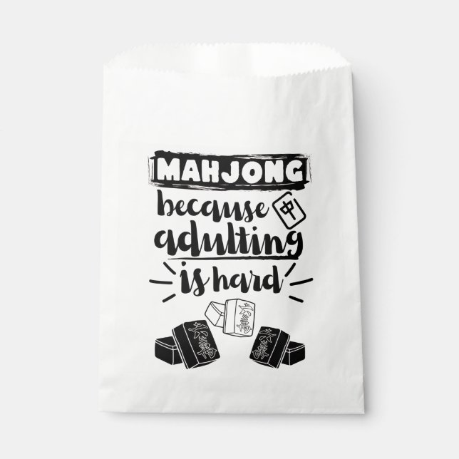 Mahjong because adulting is hard | Funny mahjong Favour Bag (Front)