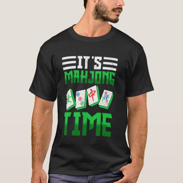 Mahjong - It's Mahjong Time T-Shirt (Front)