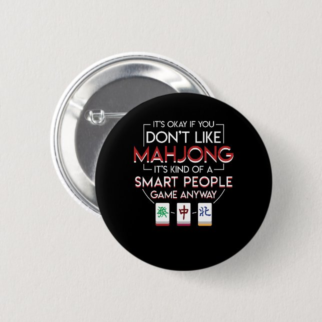 Mahjong Kind Of Smart People Game Anyway 2 Inch Round Button (Front & Back)