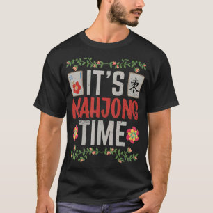 Mahjong Mahjong Players It's Mahjong Time T-Shirt