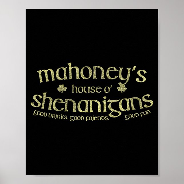 Mahoneys House O Shenanigans Funny Irish Name Poster (Front)