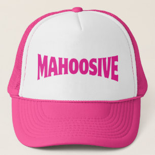 MAHOOSIVE TRUCKER HAT